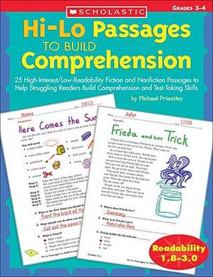 Hi-Lo Passages to Build Comprehension: Grades 3-4 de Michael Priestley