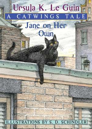 Jane on Her Own: A Catwings Tale de Ursula K. Le Guin