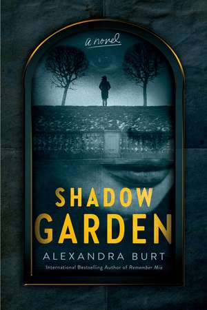 Shadow Garden de Alexandra Burt