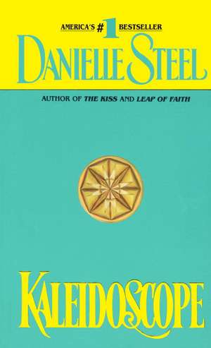 Kaleidoscope de Danielle Steel