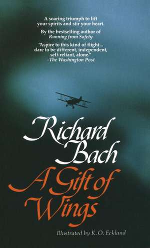 A Gift of Wings de Richard Bach