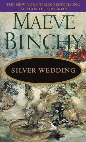 Silver Wedding de Maeve Binchy