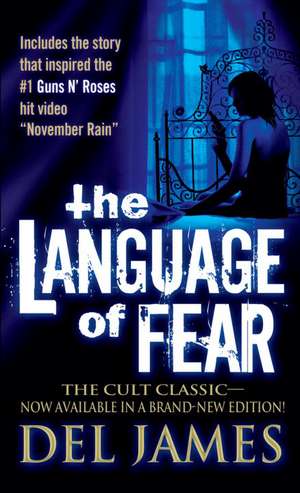 The Language of Fear de Del James