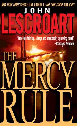 The Mercy Rule de John Lescroart