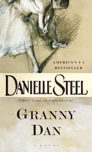 Granny Dan de Danielle Steel