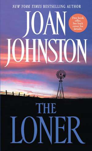 The Loner de Joan Johnston