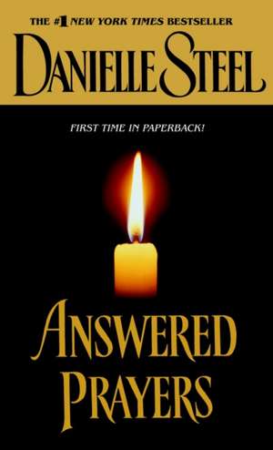 Answered Prayers de Danielle Steel