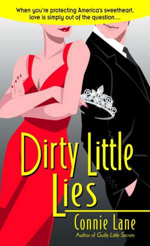 Dirty Little Lies de Connie Lane