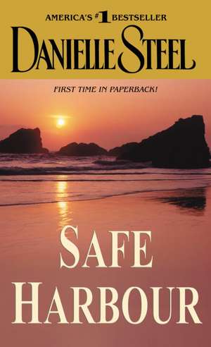 Safe Harbour de Danielle Steel