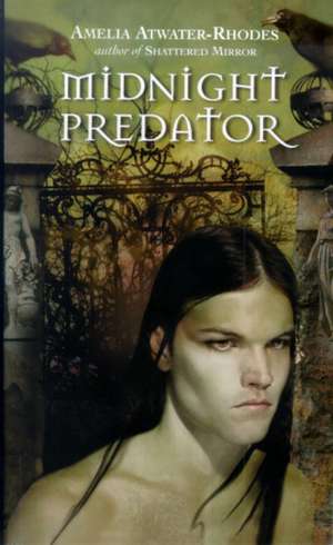 Midnight Predator de Amelia Atwater-Rhodes