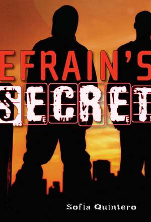 Efrain's Secret de Sofia Quintero