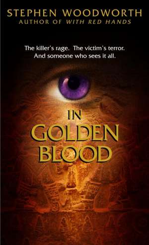 In Golden Blood de Stephen Woodworth