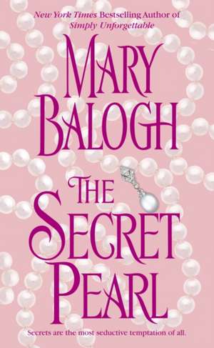 The Secret Pearl: In Dictionary Form de Mary Balogh