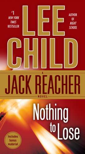 Nothing to Lose de Lee Child