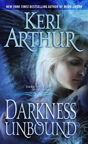 Darkness Unbound de Keri Arthur