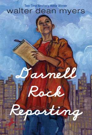 Darnell Rock Reporting de Walter Dean Myers