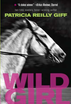 Wild Girl de Patricia Reilly Giff