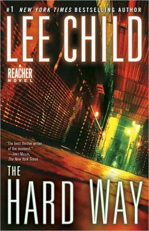 The Hard Way de Lee Child