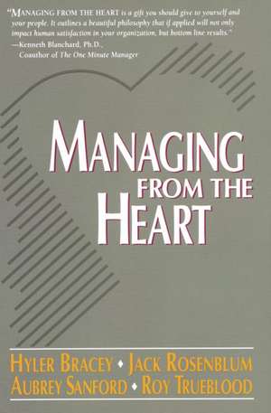 Managing from the Heart de Hyler Bracey