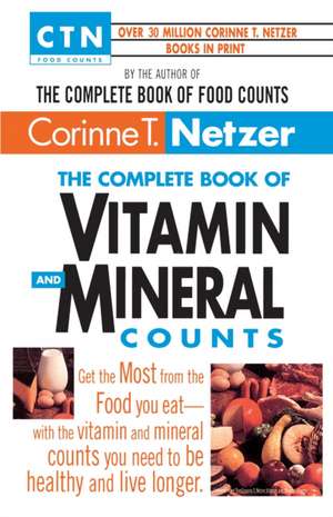 Complete Vitamin and Mineral Counts de Netzer T.