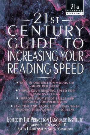 21st Century Guide to Increasing Your Reading Speed de Philip Lief Group