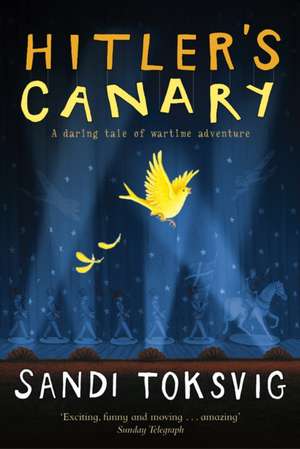 Hitler's Canary de Sandi Toksvig