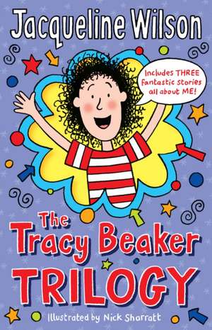 The Tracy Beaker Trilogy de Jacqueline Wilson