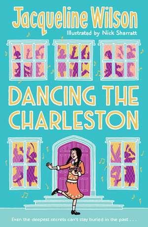 Dancing the Charleston de Jacqueline Wilson