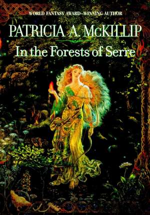 In the Forests of Serre de Patricia A. McKillip