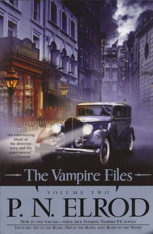 The Vampire Files: Volume Two de P. N. Elrod