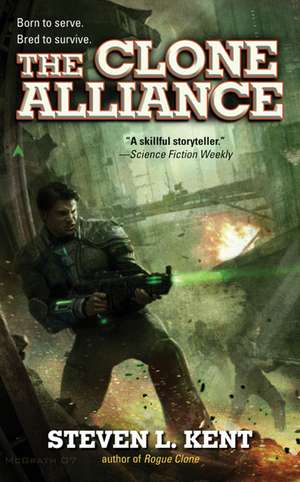 The Clone Alliance de Steven L. Kent