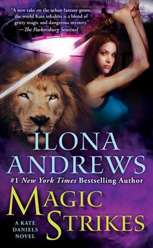 Magic Strikes de Ilona Andrews