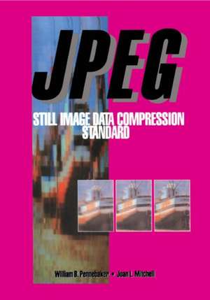 JPEG: Still Image Data Compression Standard de William B. Pennebaker