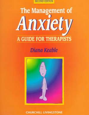 The Management of Anxiety