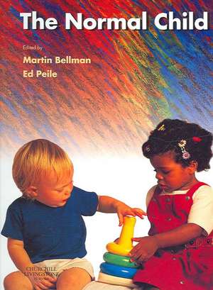 The Normal Child de Martin H. Bellman