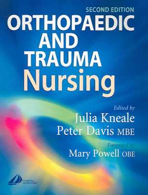 Orthopaedic and Trauma Nursing de Julia Kneale