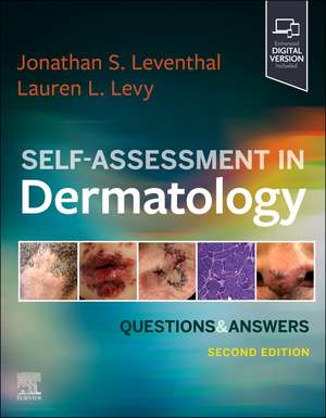 Self-Assessment in Dermatology: Questions and Answers de Jonathan Leventhal