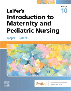 Leifer's Introduction to Maternity and Pediatric Nursing de Kim Cooper