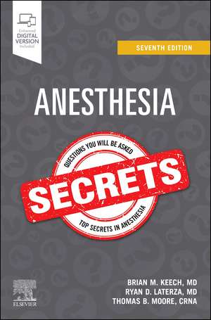 Anesthesia Secrets de Brian M. Keech