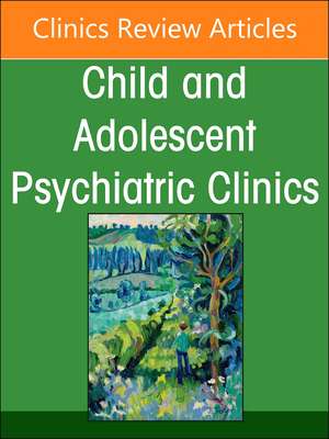 Home and Community Based Services for Youth and Families in Crisis, An Issue of ChildAnd Adolescent Psychiatric Clinics of North America de Kimberly Gordon Achebe