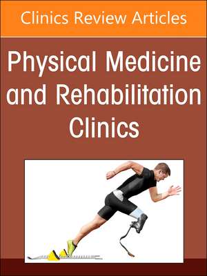 Innovations in Stroke Recovery and Rehabilitation, An Issue of Physical Medicine and Rehabilitation Clinics of North America de Joel Stein