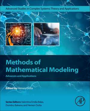 Methods of Mathematical Modeling: Advances and Applications de Hemen Dutta