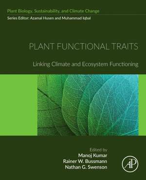 Plant Functional Traits: Linking Climate and Ecosystem Functioning de Manoj Kumar