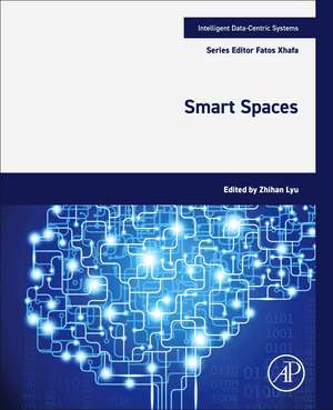 Smart Spaces de Zhihan Lyu