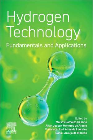 Hydrogen Technology: Fundamentals and Applications de Moisés Romolos Cesario