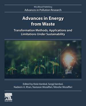 Advances in Energy from Waste: Transformation Methods, Applications and Limitations Under Sustainability de Viola Vambol