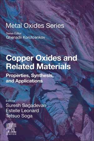 Copper Oxides and Related Materials: Properties, Synthesis, and Applications de Suresh Sagadevan