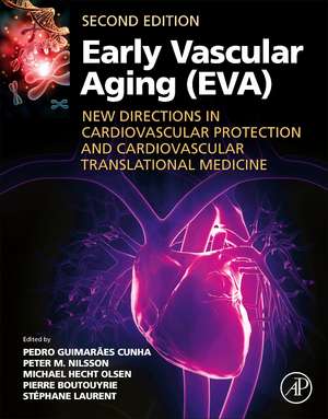 Early Vascular Aging (EVA): New Directions in Cardiovascular Protection de Pedro Guimarães Cunha