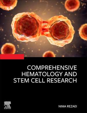 Comprehensive Hematology and Stem Cell Research de Nima Rezaei