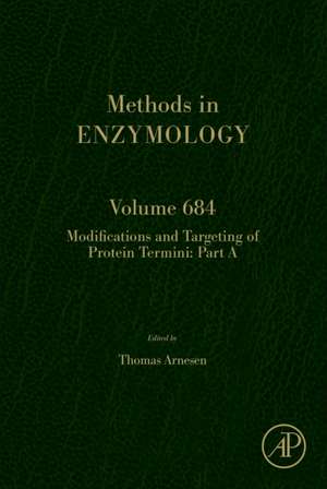 Modifications and Targeting of Protein Termini Part A de Thomas Arnesen